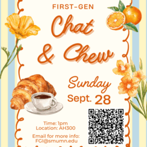 A colorful flyer with a light blue and yellow striped background and floral decorations announces a “First-Gen Chat & Chew” event. At the top, orange flowers and an illustration of oranges frame the title: “First-Gen Chat & Chew” (large orange script font)  “Sunday, Sept. 28”  “Time: 1pm”  “Location: AH300”  “Email for more info: FGI@smumn.edu ”