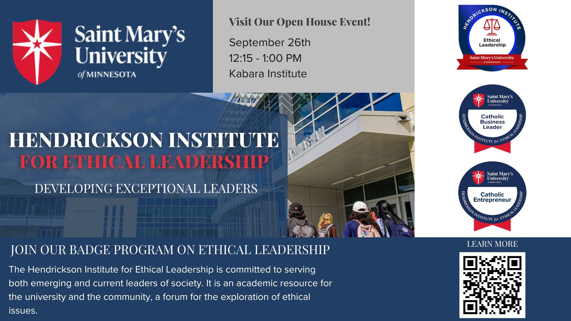 Saint Mary's University of Minnesota flyer for an open house event at the Hendrickson Institute for Ethical Leadership on September 26th, 12:15-1:00 PM at the Kabara Institute. Includes logos, a QR code, and an image of people entering a building. The flyer emphasizes commitment to ethical leadership and academic engagement.