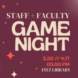 Image shows the text Staff and Faculty Game Night in cream and orange font on a maroon background.