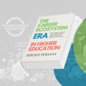 Promotional graphic for the book The Career Ecosystem Era in Higher Education by Jeremy Podany, presented by The Career Leadership Collective. On the left, a large 3D rendering of the white book shows green and red text on the cover. On the right, a rectangular headshot features Jeremy Podany, a smiling Caucasian man with a shaved head and a blue blazer. The background is a gradient of green, white, and red with subtle city and botanical graphics. White text at the bottom right reads: "Learn how hundreds of institutions are making the move from opt-in to systemic career readiness at scale!"